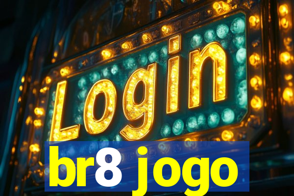 br8 jogo